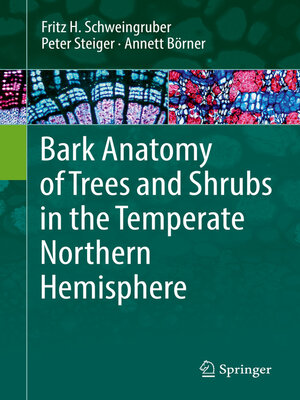cover image of Bark Anatomy of Trees and Shrubs in the Temperate Northern Hemisphere